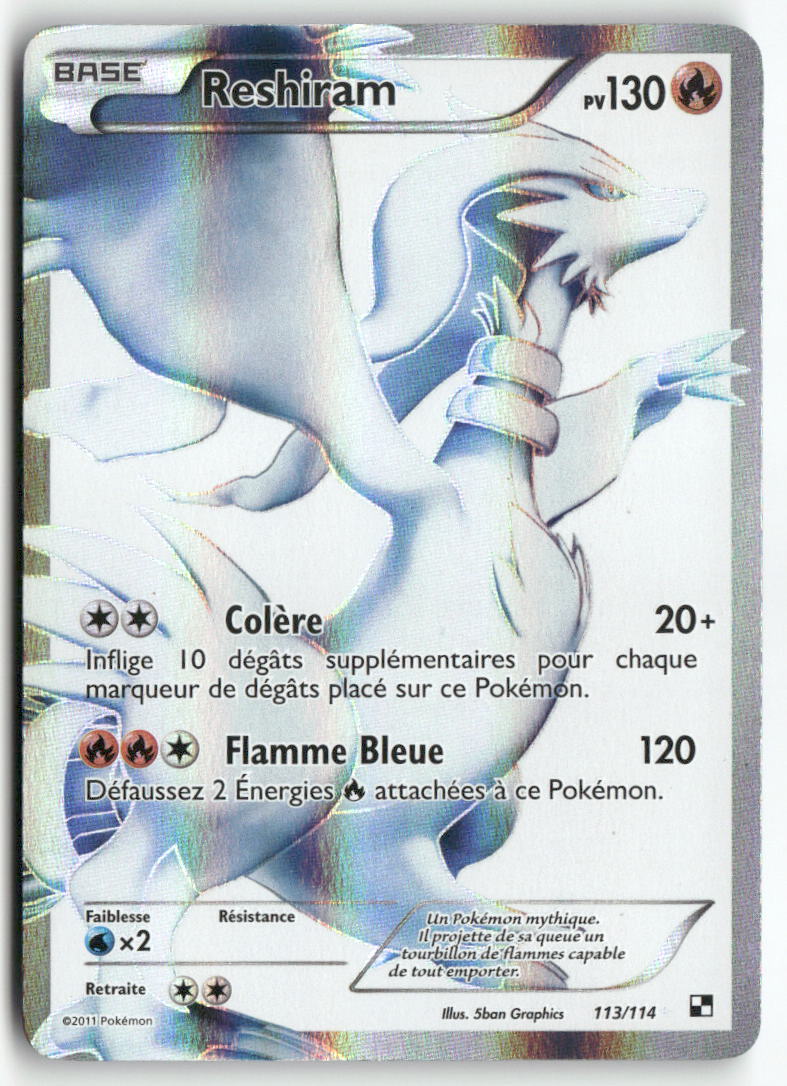 2011 Noir et Blanc Base - Reshiram
